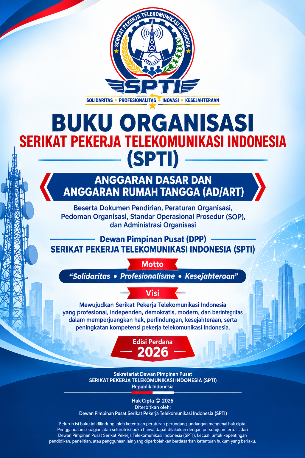 FSPTI: FONDASI PERJUANGAN, KONSOLIDASI ORGANISASI, DAN ARAH BARU PEKERJA TELEKOMUNIKASI INDONESIA
